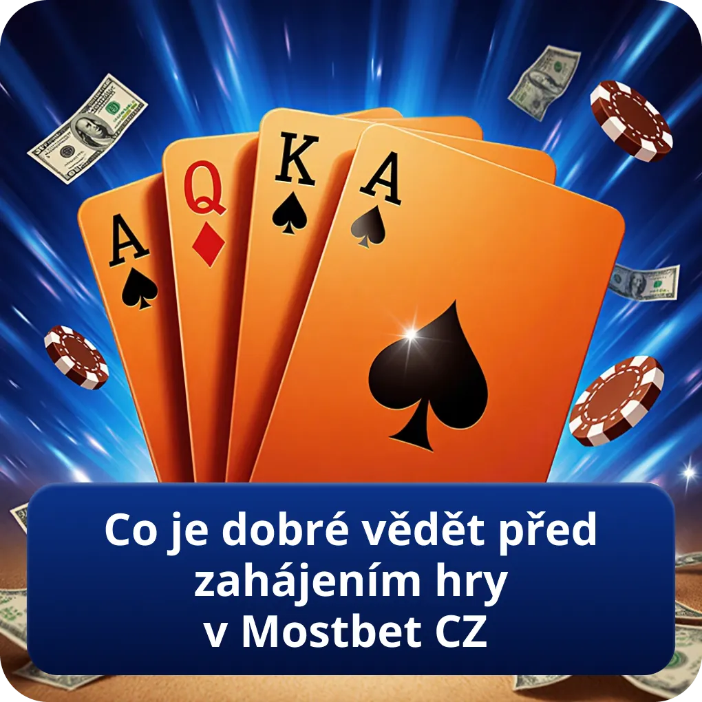 Co Je Dobré Vědět Před Zahájením Hry v Mostbet CZ