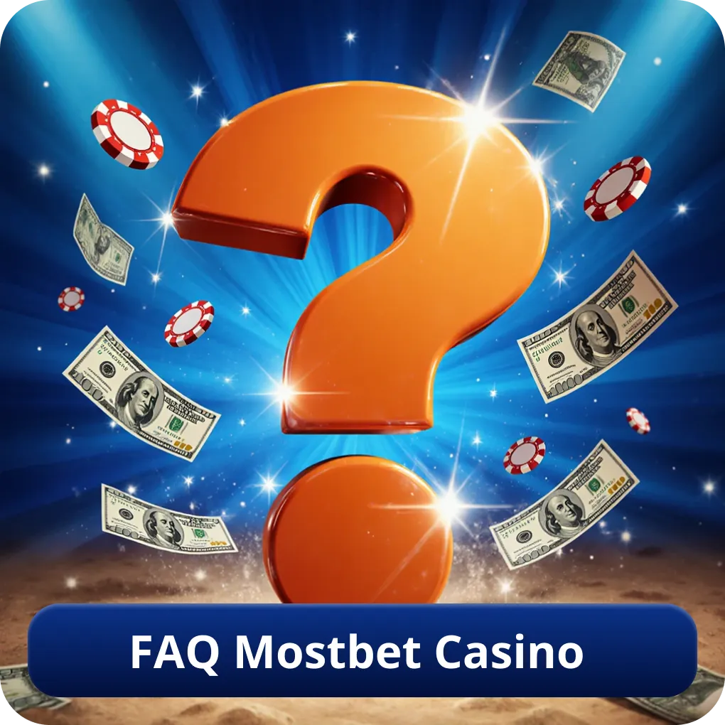 FAQ Mostbet Casino