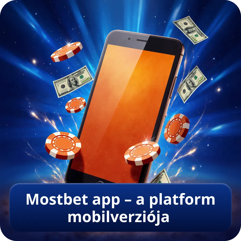 Mostbet app — a platform mobilverziója